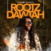 Tafari Watkis - Rootz Dawtah