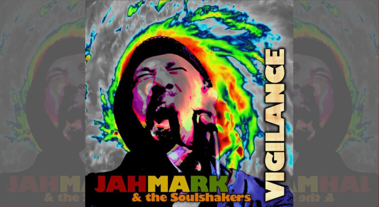 Jahmark & the Soulshakers - Vigilance