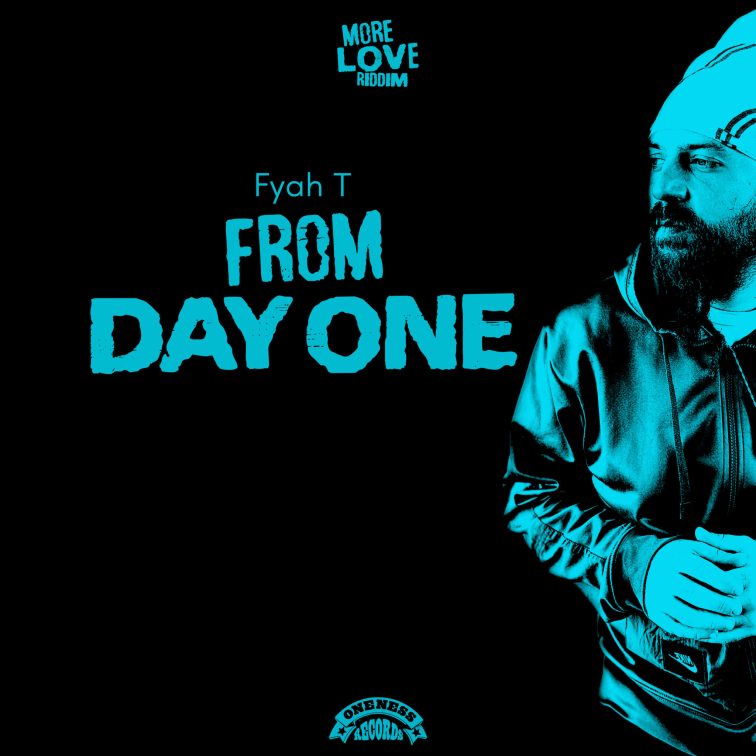 Fyah T "From Day One"